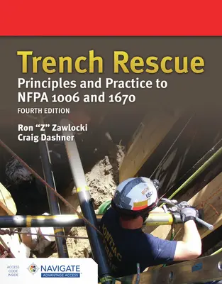 Salvataggio in trincea: Principi e pratiche di Nfpa 1006 e 1670 - Trench Rescue: Principles and Practice to Nfpa 1006 and 1670