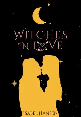 Streghe innamorate - Witches In Love