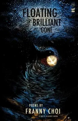 Galleggiante, Brillante, Andato - Floating, Brilliant, Gone