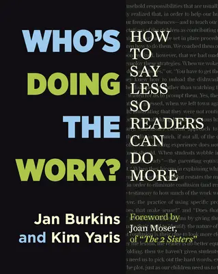 Chi fa il lavoro?: come dire meno cose per farle fare di più a chi legge - Who's Doing the Work?: How to Say Less So Readers Can Do More