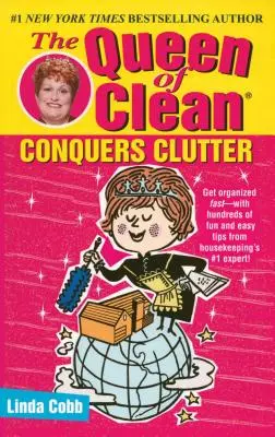 La regina del pulito vince il disordine - The Queen of Clean Conquers Clutter