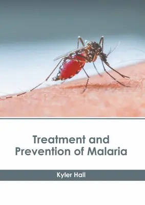 Trattamento e prevenzione della malaria - Treatment and Prevention of Malaria
