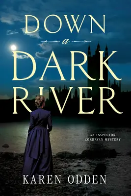 Lungo un fiume scuro - Down a Dark River