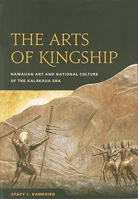 Le arti della regalità: Arte hawaiana e cultura nazionale dell'era Kalakaua - The Arts of Kingship: Hawaiian Art and National Culture of the Kalakaua Era