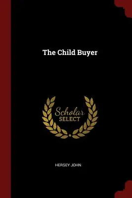 L'acquirente di bambini - The Child Buyer