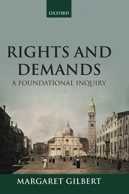 Diritti e richieste: Un'indagine fondamentale - Rights and Demands: A Foundational Inquiry
