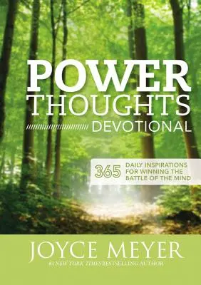 Pensieri di potere: 365 ispirazioni quotidiane per vincere la battaglia della mente - Power Thoughts Devotional: 365 Daily Inspirations for Winning the Battle of the Mind