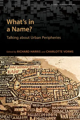 Cosa c'è in un nome: parlare di periferie urbane - What's in a Name?: Talking about Urban Peripheries
