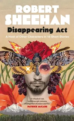 Scomparire ACT: Una serie di altri personaggi in 16 storie brevi - Disappearing ACT: A Host of Other Characters in 16 Short Stories