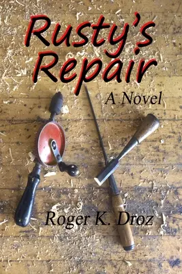 La riparazione di Rusty - Rusty's Repair