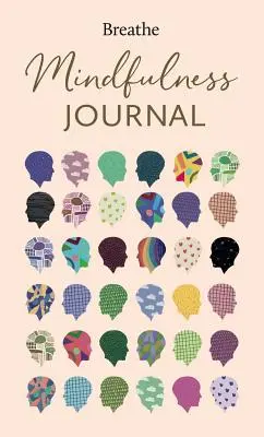 Diario della consapevolezza del respiro - Breathe Mindfulness Journal