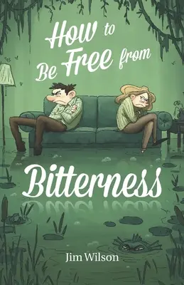 Come liberarsi dall'amarezza - How to Be Free from Bitterness