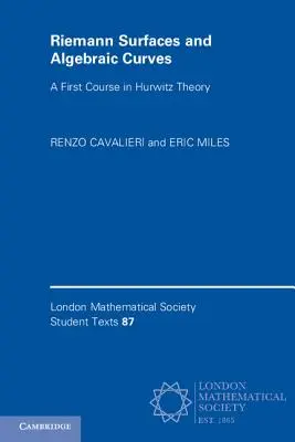Superfici di Riemann e curve algebriche: Un primo corso di teoria di Hurwitz - Riemann Surfaces and Algebraic Curves: A First Course in Hurwitz Theory