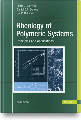 Reologia dei sistemi polimerici: Principi e applicazioni - Rheology of Polymeric Systems: Principles and Applications