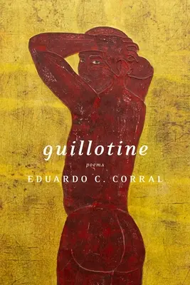 Ghigliottina: Poesie - Guillotine: Poems