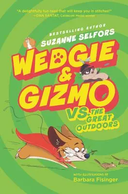 Wedgie & Gizmo contro i Grandi Esterni - Wedgie & Gizmo vs. the Great Outdoors