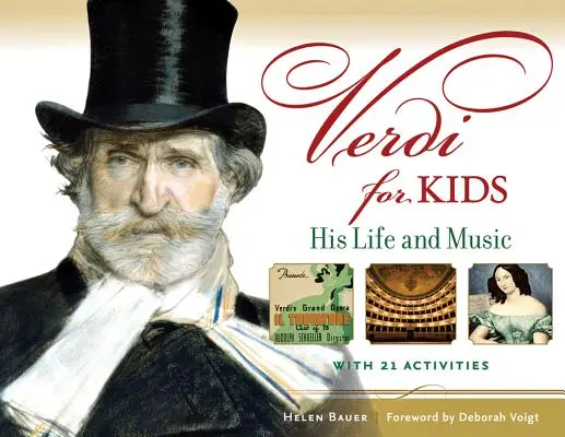 Verdi per i bambini: la sua vita e la sua musica - Verdi for Kids: His Life and Music