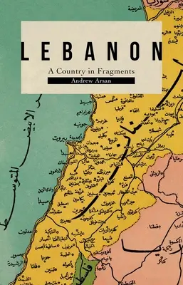 Libano: Un Paese in frammenti - Lebanon: A Country in Fragments