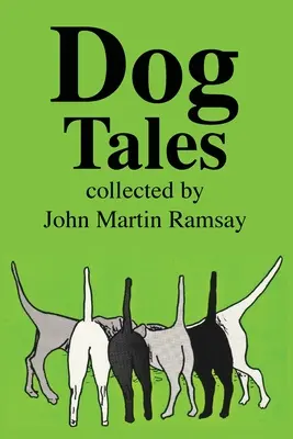 Storie di cani: Alcune sono alte e altre sono vere, ma tutte rendono un omaggio umoristico al migliore amico dell'uomo. - Dog Tales: Some are tall and some are true but all pay humorous tribute to Man's Best Friend.