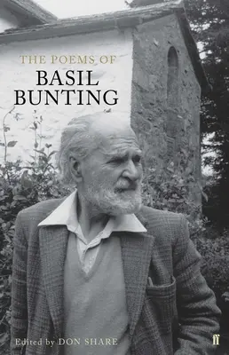 Le poesie di Basil Bunting - The Poems of Basil Bunting