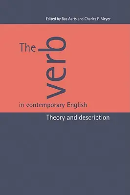 Il verbo nell'inglese contemporaneo: Teoria e descrizione - The Verb in Contemporary English: Theory and Description