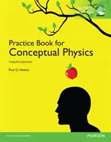 Libro di esercizi per la fisica concettuale, edizione globale - Practice Book for Conceptual Physics, Global Edition