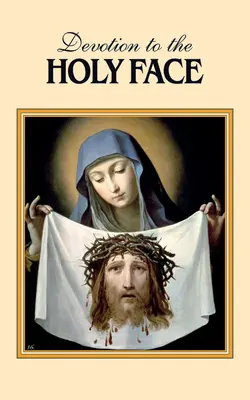 Devozione al Volto Santo - Devotion to the Holy Face
