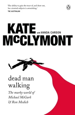 L'uomo morto che cammina: Il torbido mondo di Michael McGurk e Ron Medich - Dead Man Walking: The Murky World of Michael McGurk and Ron Medich