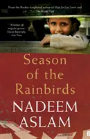 La stagione degli uccelli della pioggia (Aslam Nadeem (Autore)) - Season of the Rainbirds (Aslam Nadeem (Author))