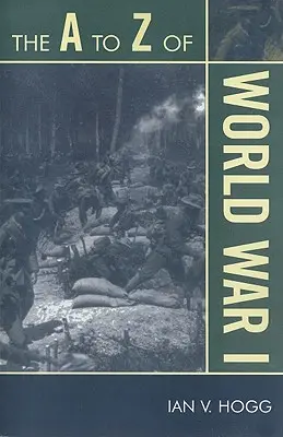 La A alla Z della Prima guerra mondiale - The A to Z of World War I
