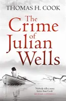 Il crimine di Julian Wells - Crime of Julian Wells
