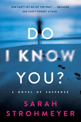 Ti conosco? Un romanzo di suspense - Do I Know You?: A Novel of Suspense