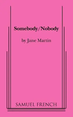 Qualcuno/Nessuno - Somebody/Nobody