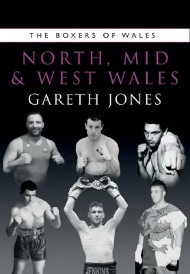 I Boxer del Galles settentrionale, centrale e occidentale - The Boxers of North, Mid and West Wales