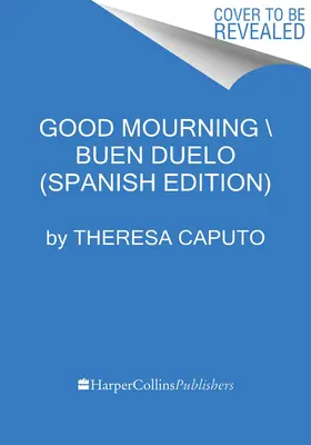 Buon lutto - Buen Duelo! (Edizione spagnola): Come superare le difficoltà quotidiane con l'aiuto di Ms All - Good Mourning \ Buen Duelo! (Spanish Edition): Cmo Sobrellevar Las Prdidas Diarias Con La Ayuda del Ms All