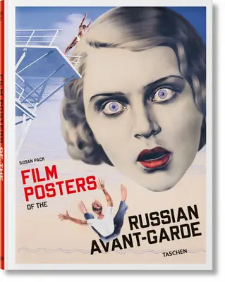 Manifesti cinematografici dell'avanguardia russa - Film Posters of the Russian Avant-Garde