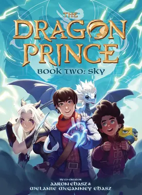 Libro secondo: Cielo (Il Principe Drago #2), 2 - Book Two: Sky (the Dragon Prince #2), 2