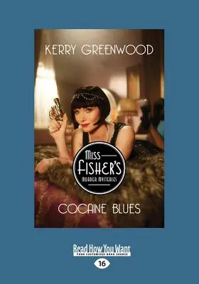 Cocaine Blues: Un mistero di Phryne Fisher (edizione a caratteri grandi) - Cocaine Blues: A Phryne Fisher Mystery (Large Print 16pt)