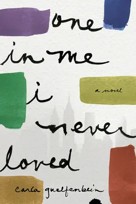 Uno in me che non ho mai amato - One in Me I Never Loved