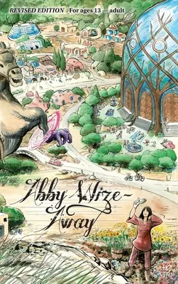 Abby Wize - AWAY: Amare da svegli, crescere consapevoli - Abby Wize - AWAY: Loved Awake, Growing Aware