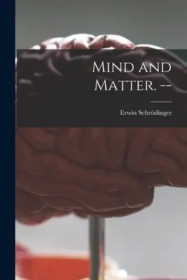 Mente e Materia. -- - Mind and Matter. --
