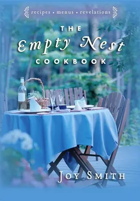 Il libro di cucina del nido vuoto - The Empty Nest Cookbook