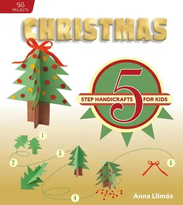 Natale: Artigianato per bambini in 5 fasi - Christmas: 5-Step Handicrafts for Kids