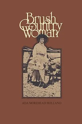 La donna di campagna - Brush Country Woman