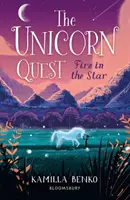 Il fuoco nella stella - La ricerca dell'unicorno 3 - Fire in the Star - The Unicorn Quest 3