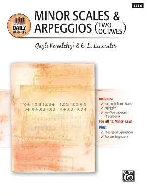 Daily Warm-Ups, Bk 6: Scale minori e arpeggi (due ottave) - Daily Warm-Ups, Bk 6: Minor Scales & Arpeggios (Two Octaves)