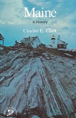 Maine: Una storia - Maine: A History
