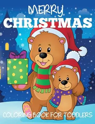 Libro da colorare di Buon Natale per bambini piccoli - Merry Christmas Coloring Book for Toddlers