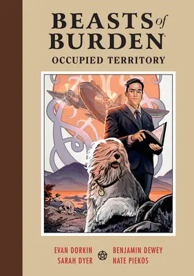 Bestie da soma: Territorio occupato - Beasts of Burden: Occupied Territory