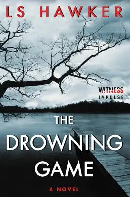 Il gioco dell'annegamento - The Drowning Game
